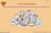 © The McGraw-Hill Companies, Inc., 2002 McGraw-Hill/Irwin Slide 7-1 7 Cost Estimation.