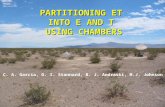 PARTITIONING ET INTO E AND T USING CHAMBERS C. A. Garcia, D. I. Stannard, B. J. Andraski, M.J. Johnson.