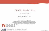 SEASR Analytics Loretta Auvil lauvil@illinois.edu Automated Learning Group Data-Intensive Technologies and Applications, National Center for Supercomputing.