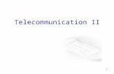 1 Telecommunication II. 2 Course Books Understanding Telecommunications, Part II ISBN 91-44-00214-9 Ericsson, Telia Wireless Communications and Networks.