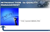 1 1 INTRODUCTION to QUALITY MANAGEMENT  Prof. Syamsir ABDUH, PhD.