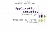 Application Security Chapter Eight Prepared by: Raval, Fichadia Raval Fichadia John Wiley & Sons, Inc. 2007.