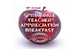 46 th Annual. Welcome Back Springdale Educators… We Appreciate You!