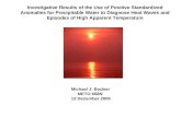 Investigative Results of the Use of Positive Standardized Anomalies for Precipitable Water to Diagnose Heat Waves and Episodes of High Apparent Temperature.