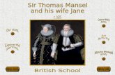 Other info.Other links.. My name is Sir Thomas Mansel and pictured with me is my second wife Jane. We live in Margam, near Swansea, but we also have a.