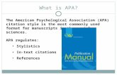 What is APA? The American Psychological Association (APA) citation style is the most commonly used format for manuscripts in the social sciences. APA regulates: