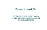 Experiment 3: STEREOCHEMISTRY AND MOLECULAR MODELING OF CYCLOALKANES.