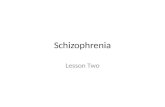 Schizophrenia Lesson Two. Specification Describe and evaluate two issues in classifying or diagnosing schizophrenia… -Reliability -Validity.
