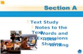 1 1   Text Study Text Study   Idea Sharing Idea Sharing   Notes to the Text Notes to the Text   Words and Expressions Words and Expressions