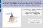 Integrated assessment of socio-economic risks of dangerous hydrological phenomena in Russian coastal zones of the Baltic, the Azov and the Black Seas Lomonosov.
