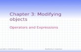 Chapter 3: Modifying objects Operators and Expressions JPC and JWD © 2002 McGraw-Hill, Inc. Modified by S. Sudarshan.