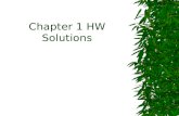 Chapter 1 HW Solutions. Ch 1.1 – 1.3  #2  A) solid  B) gas  C) liquid  D) gas.