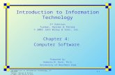 Introduction to Information Technology, 2 nd Edition Turban, Rainer & Potter © 2003 John Wiley & Sons 4-1 Introduction to Information Technology 2 nd Edition.