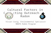 Cultural Factors in Conducting Outreach on Radon Vivian Craig, Environmental Specialist NNEPA Radon Program.