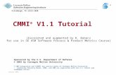 January 2003 CMMI ® CMMI ® V1.1 Tutorial Sponsored by the U.S. Department of Defense © 2003 by Carnegie Mellon University SM CMM Integration and SCAMPI.