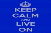 KEEP CALM AND LIVE ON! OSDA-PAR SYNERGY CONFERENCE 2014 An individual approach to getting it all done and living life to the fullest!