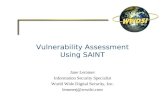 Vulnerability Assessment Using SAINT Jane Lemmer Information Security Specialist World Wide Digital Security, Inc. lemmerj@wwdsi.com.