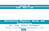 University Physics: Waves and Electricity Ch26. Ohm’s Law Lecture 10 Dr.-Ing. Erwin Sitompul  2013.