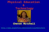 Physical Education & Technology Chevon Mitchell Website: //.