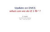 Update on DVCS what can we do if 1 fb -1 ? S. Fazio EIC Task Force meeting BNL – May 2nd, 2013.