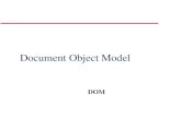 Document Object Model DOM. Agenda l Introduction to DOM l Java API for XML Parsing (JAXP) l Installation and setup l Steps for DOM parsing l Example –Representing.