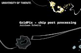 Vertex09Jurriaan Schmitz - chip post- processing 1 GridPix – chip post processing Jurriaan Schmitz.