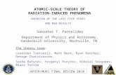 ATOMIC-SCALE THEORY OF RADIATION-INDUCED PHENOMENA Sokrates T. Pantelides Department of Physics and Astronomy, Vanderbilt University, Nashville, TN The.