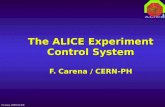 F.Carena, CERN/ALICE The ALICE Experiment Control System F. Carena / CERN-PH.