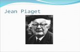 Jean Piaget. Piaget’s Cognitive Development Cognition: How people think & Understand. Piaget developed four stages to his theory of cognitive development: