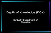 Depth of Knowledge (DOK) Kentucky Department of Education.