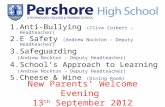 New Parents’ Welcome Evening 13 th September 2012 1.Anti-Bullying (Clive Corbett – Headteacher) 2.E Safety (Andrew Nockton – Deputy Headteacher) 3.Safeguarding.