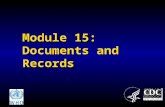 Module 15: Documents and Records. Lab workersHealth workersCounselors 2 The Lab Quality System Process Control Quality Control & Specimen Management Purchasing.