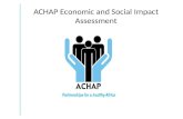 ACHAP Economic and Social Impact Assessment. ACHAP Support Methods Epidemiological Impact Economic Impact Outline.