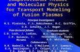 Computational Atomic and Molecular Physics for Transport Modeling of Fusion Plasmas Post-doctoral fellows S.D. Loch, J. Ludlow, C.P. Balance, T. Minami.