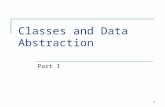 1 Classes and Data Abstraction Part I. 2 6.1 Introduction Object-oriented programming (OOP)  Encapsulates data (attributes) and functions (behavior)
