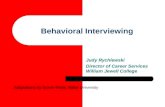 Behavioral Interviewing Judy Rychlewski Director of Career Services William Jewell College Adaptations by Susan Wade, Baker University.