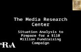 The Media Research Center Situation Analysis to Prepare for a $110 Million Fundraising Campaign.