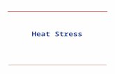 Heat Stress. Objectives Definitions Causal factors Heat disorders and health effects Prevention and control Engineering controls PPE.