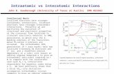 Intraatomic vs Interatomic Interactions John B. Goodenough (University of Texas at Austin) DMR 055663 Intellectual Merit Localized electrons have stronger.