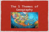 The 5 Themes of Geography. Location Answers the Question, “WHere IS it?” 2 types of location: Relative A location can be relative. Examples: next door,
