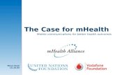 The Case for mHealth Mobile communications for better health outcomes Mitul Shah 10.28.09.