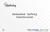 Internet Safety Curriculum 1. Three Main Goals 2 of the Internet Safety Curriculum Project.
