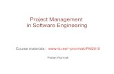 Project Management in Software Engineering Course materials: pnormak/PM2015 Peeter Normak.