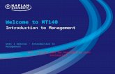 Welcome to MT140 Introduction to Management Unit 1 Seminar – Introduction to Management This seminar will be recorded by your instructor.