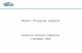 Nodal Program Update Technical Advisory Committee 4 November 2010.