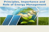 Principles, Importance and Role of Energy Management.