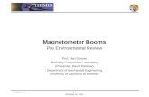 THEMIS PER 1 UCB, May 02, 2005 Magnetometer Booms Pre Environmental Review Prof. Hari Dharan Berkeley Composites Laboratory (Presenter: David Pankow) Department.