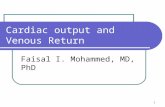 1 Cardiac output and Venous Return Faisal I. Mohammed, MD, PhD.