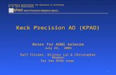 California Association for Research in Astronomy W. M. Keck Observatory KPAO Keck Precision Adaptive Optics 1 Keck Precision AO (KPAO) Notes for AOWG telecom.