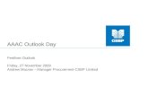 AAAC Outlook Day Fertiliser Outlook Friday, 27 November 2009 Andrew Macrae – Manager Procurement CSBP Limited.